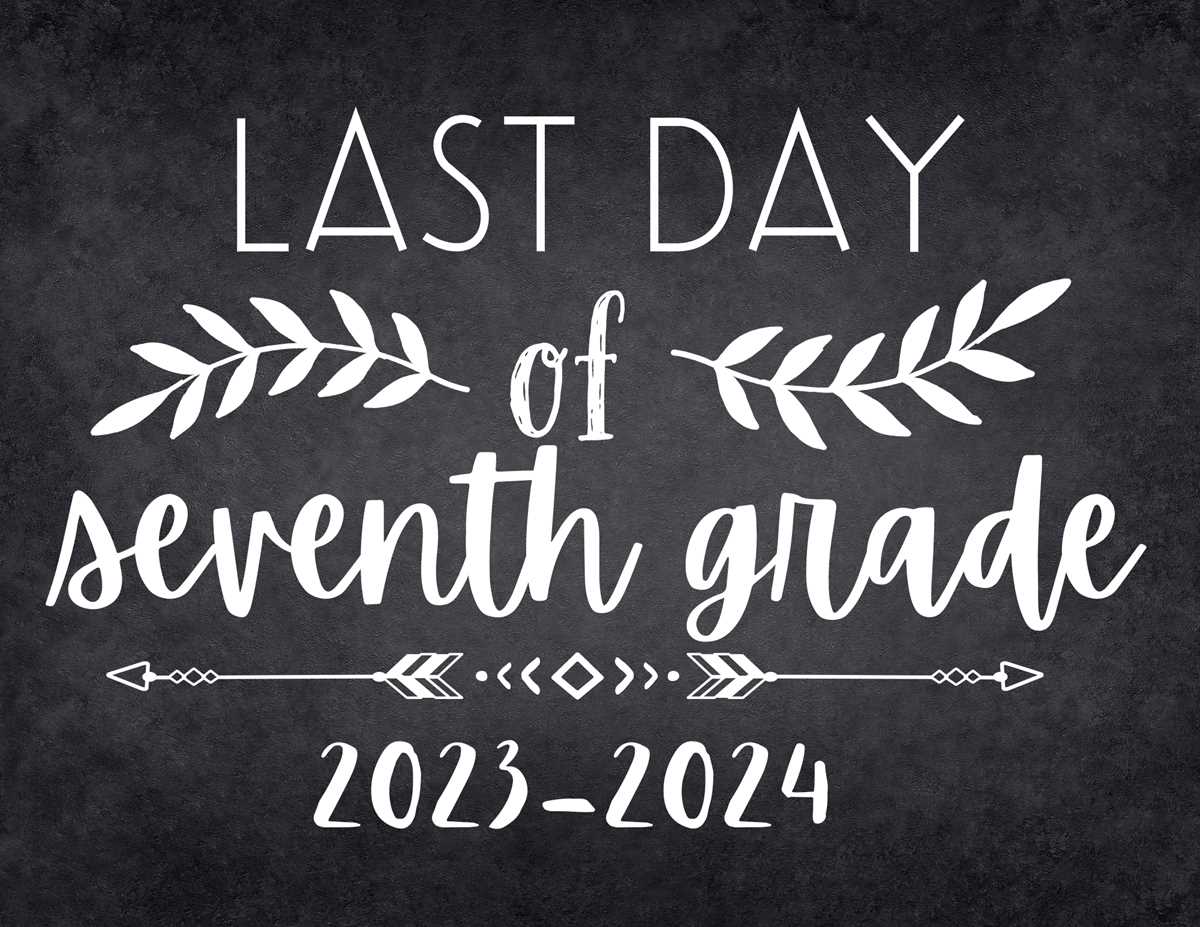 last day of 7th grade free printable
