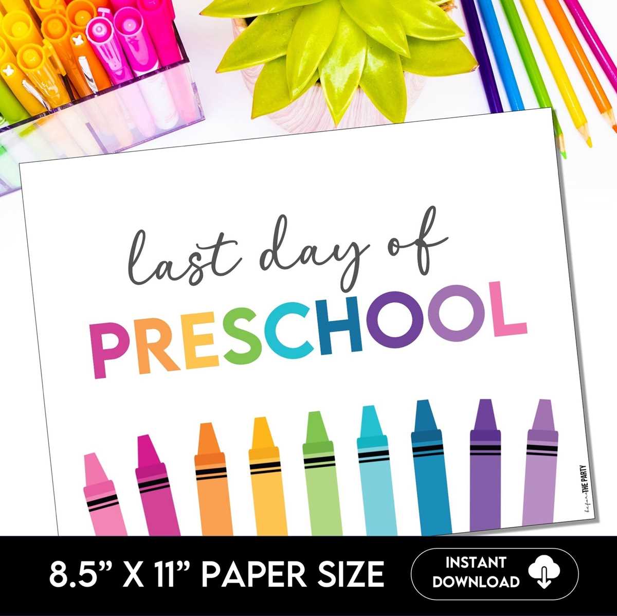 printable last day of preschool sign