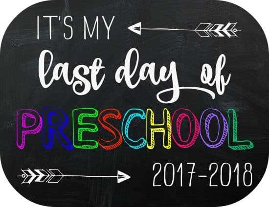 printable last day of preschool sign